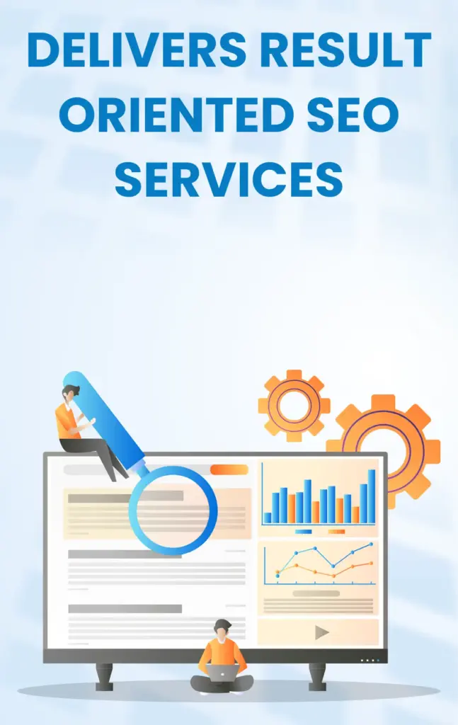 Delivers Result Oriented SEO Services